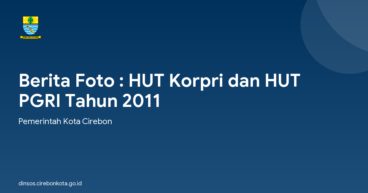 Berita Foto : HUT Korpri dan HUT PGRI Tahun 2011