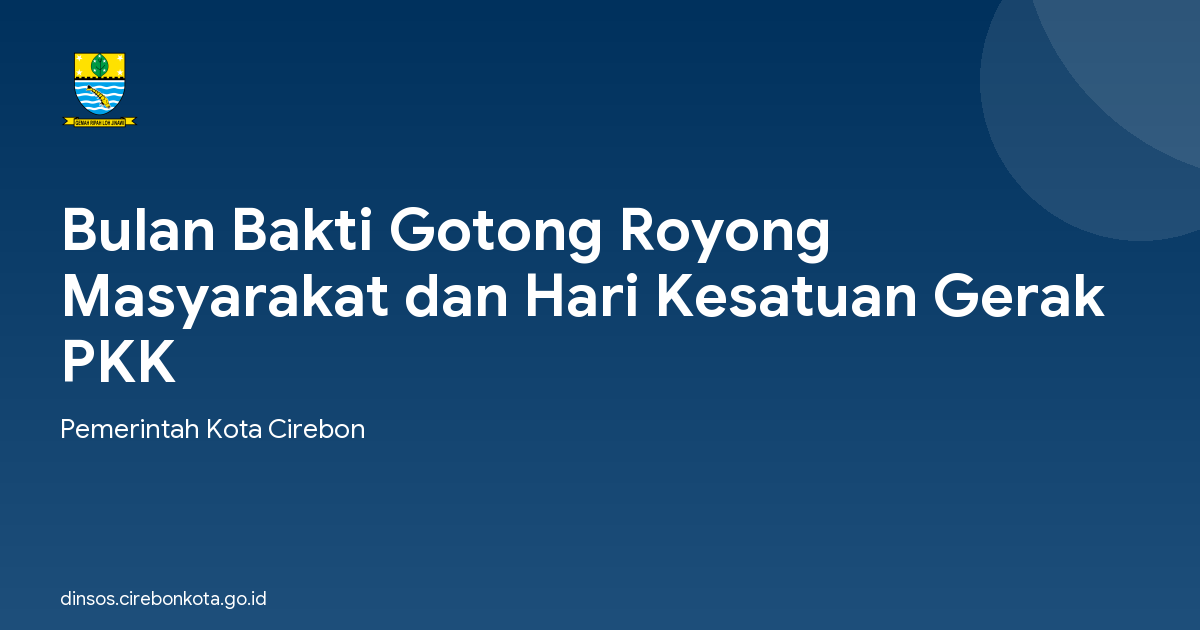 Bulan Bakti Gotong Royong Masyarakat dan Hari Kesatuan Gerak PKK