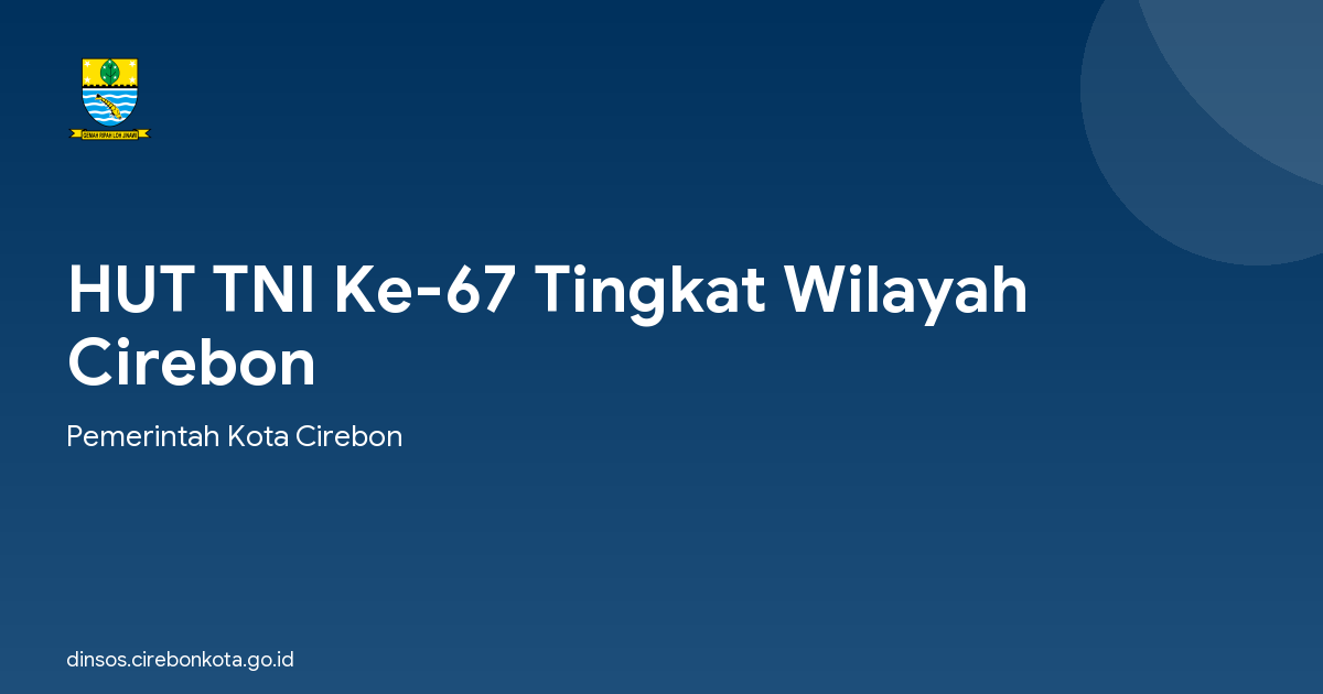 HUT TNI Ke-67 Tingkat Wilayah Cirebon