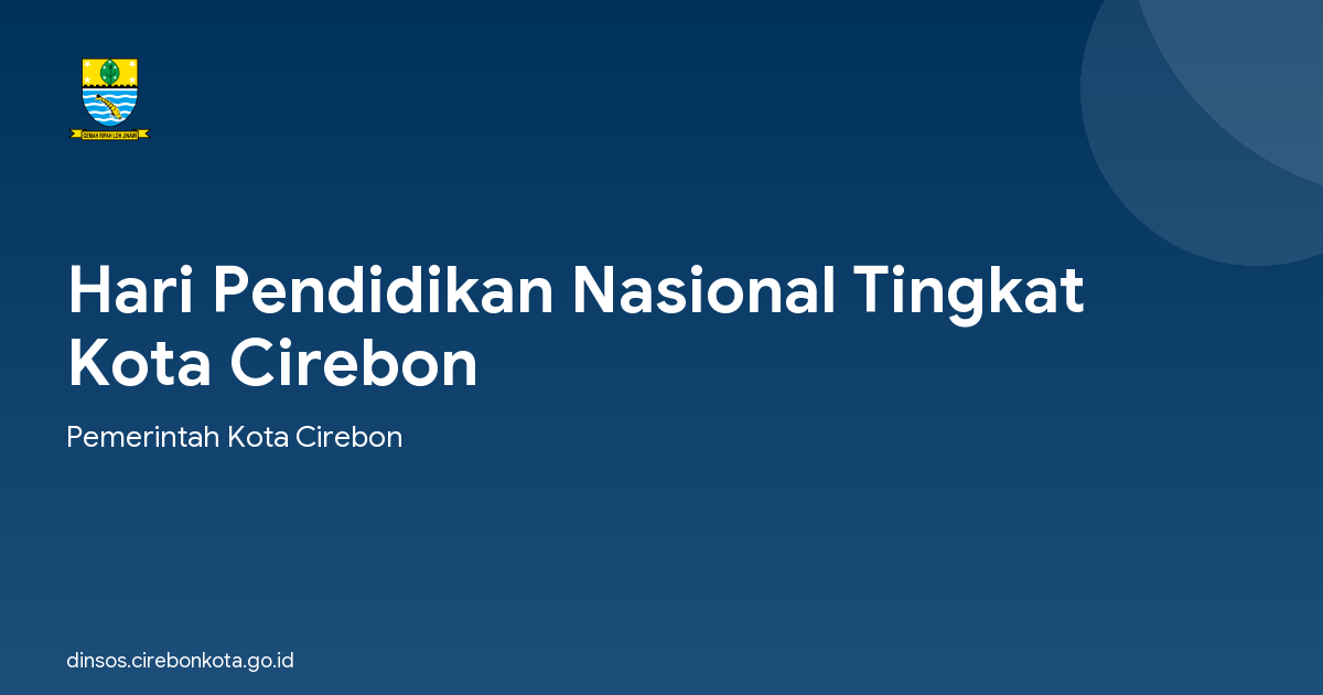 Hari Pendidikan Nasional Tingkat Kota Cirebon