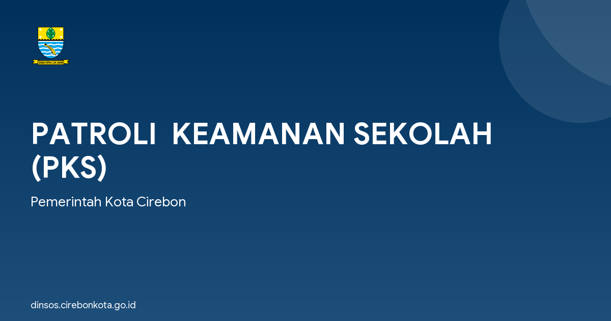 PATROLI  KEAMANAN SEKOLAH (PKS)