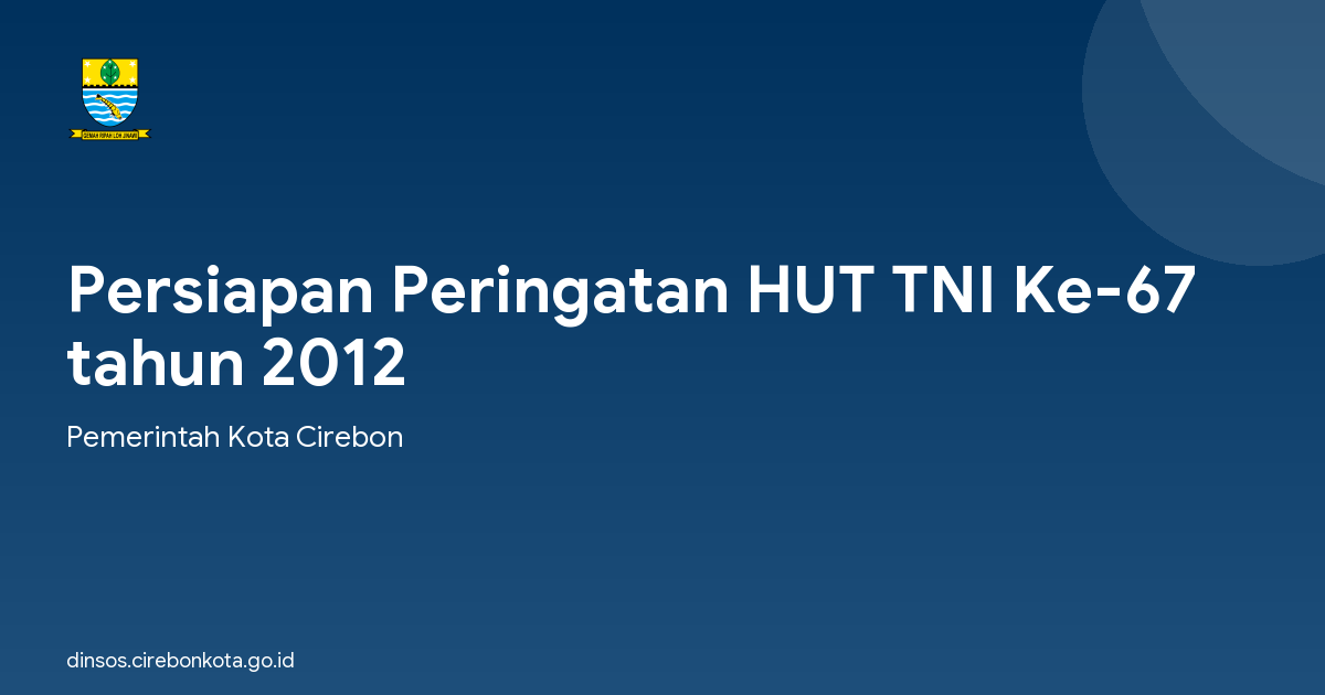 Persiapan Peringatan HUT TNI Ke-67 tahun 2012