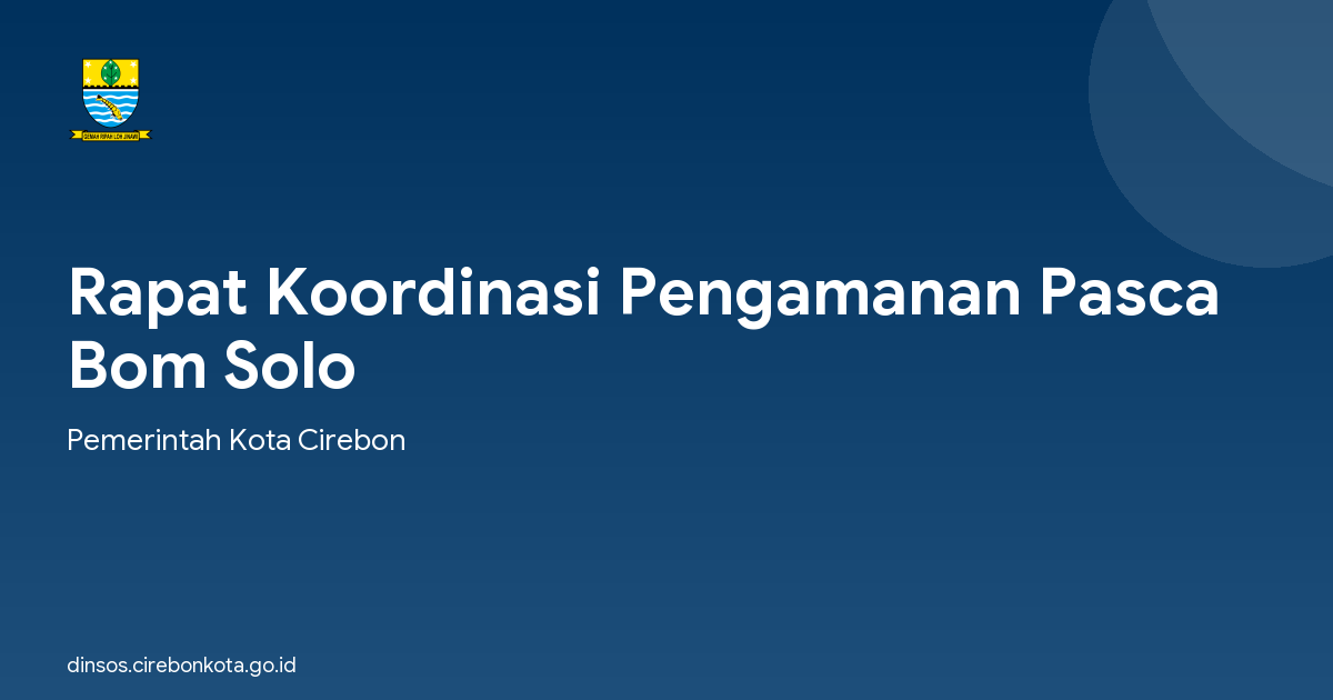 Rapat Koordinasi Pengamanan Pasca Bom Solo