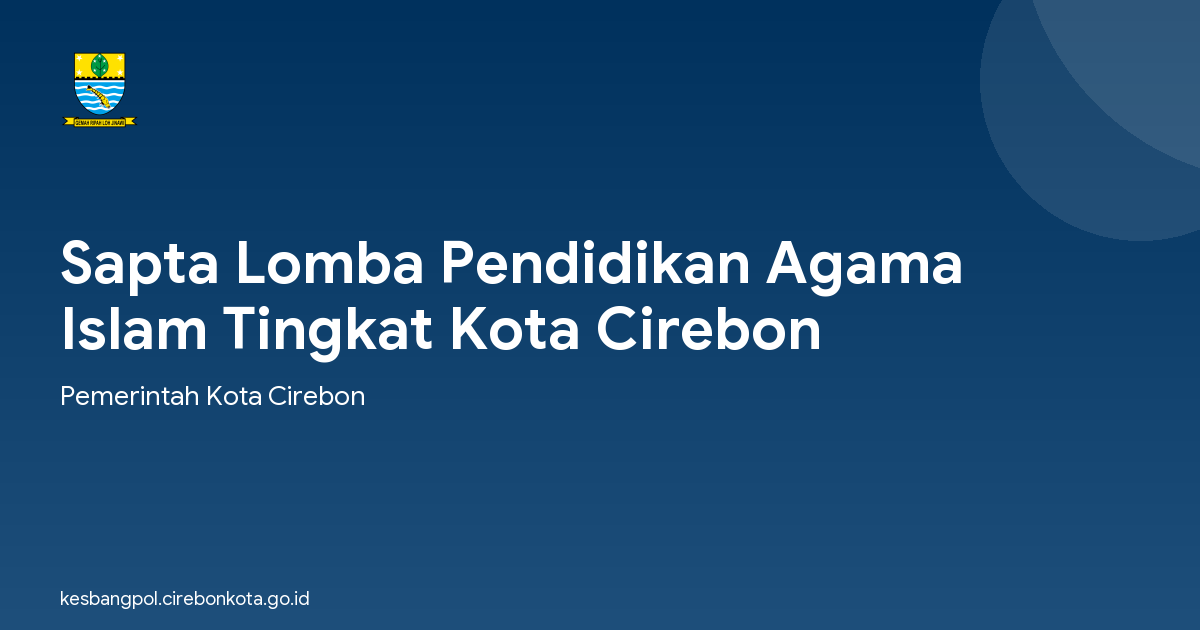 Sapta Lomba Pendidikan Agama Islam Tingkat Kota Cirebon