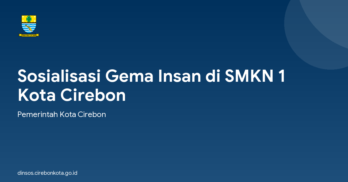 Sosialisasi Gema Insan di SMKN 1 Kota Cirebon