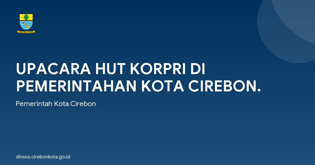 UPACARA HUT KORPRI DI PEMERINTAHAN KOTA CIREBON.